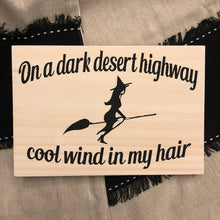 Dark Desert Highway Witch Sign