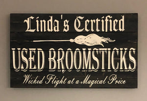 Personalized Broomsticks Sign