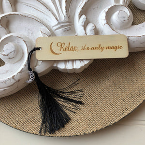 Relax, It's Only Magic, Engraved Bookmark